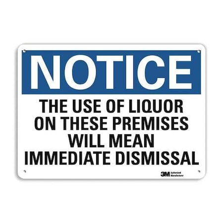 Notice Sign, 7 in H, 10 in W, Aluminum, Vertical Rectangle, English, U5-1540-RA_10X7 MPN:U5-1540-RA_10X7