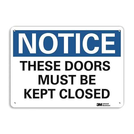 Notice Sign, 7 in H, 10 in W, Plastic, Vertical Rectangle, English, U5-1541-NP_10X7 MPN:U5-1541-NP_10X7