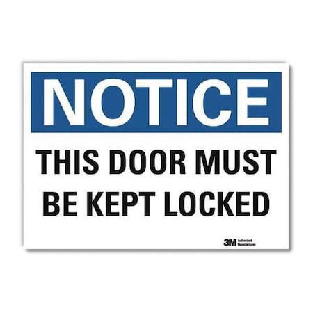 Notice Sign, 10 in H, 14 in W, Reflective Sheeting, Horizontal Rectangle, English, U5-1553-RD_14X10 MPN:U5-1553-RD_14X10