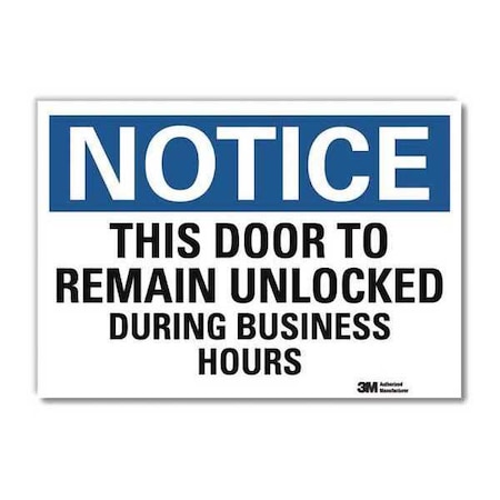 Notice Sign, 7 in H, 10 in W, Reflective Sheeting, Vertical Rectangle, English, U5-1554-RD_10X7 MPN:U5-1554-RD_10X7