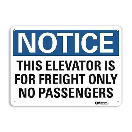 Notice Sign, 7 in H, 10 in W, Aluminum, Vertical Rectangle, English, U5-1555-RA_10X7 MPN:U5-1555-RA_10X7