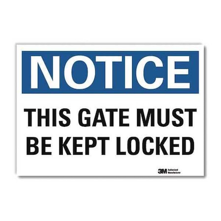 Notice Sign, 5 in H, 7 in W, Reflective Sheeting, Horizontal Rectangle, English, U5-1558-RD_7X5 MPN:U5-1558-RD_7X5