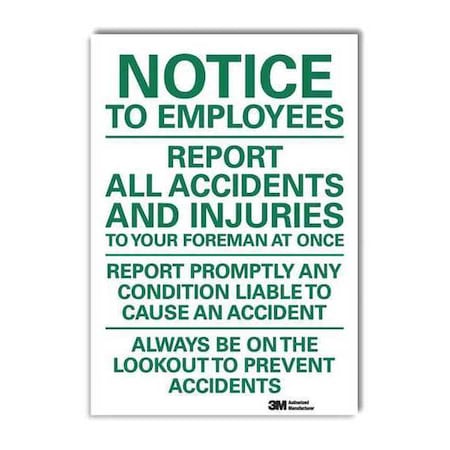 Employees, Report All Accidents and Injuries to Your Foreman., 10 x 7, Sheeting, U5-1572-RD_7X10 MPN:U5-1572-RD_7X10