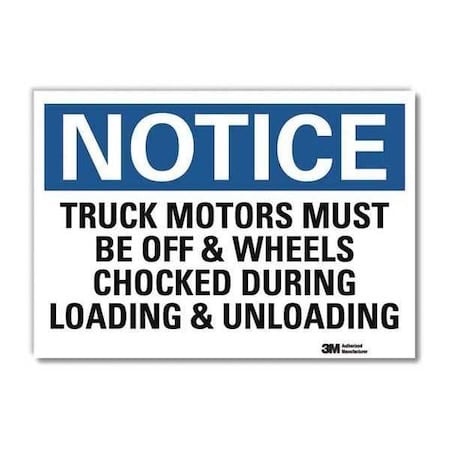 Notice Sign, 7 in H, 10 in W, Reflective Sheeting, Vertical Rectangle, English, U5-1582-RD_10X7 MPN:U5-1582-RD_10X7