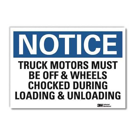 Notice Sign, 5 in H, 7 in W, Reflective Sheeting, Horizontal Rectangle, English, U5-1582-RD_7X5 MPN:U5-1582-RD_7X5