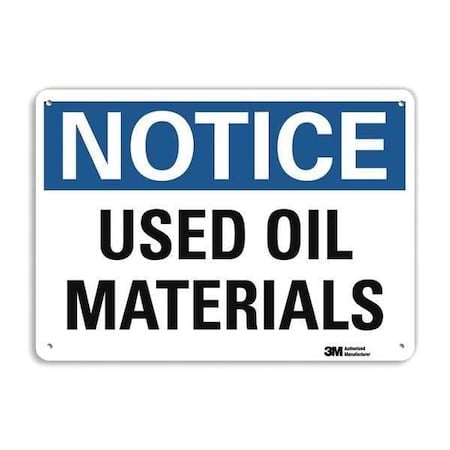 Notice, Used Oil Materials, 7 in x 10 in, Vertical Rectangle, Aluminum, U5-1596-NA_10x7 MPN:U5-1596-NA_10x7