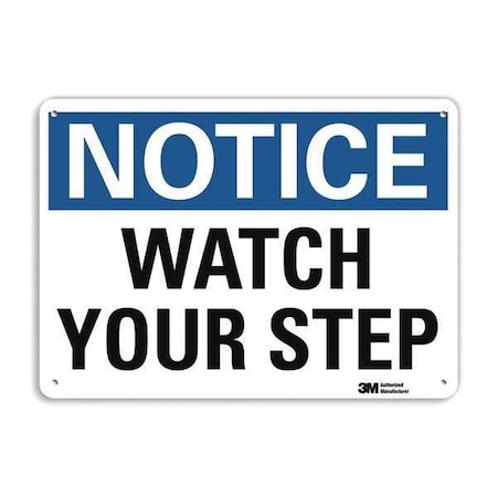 Notice Sign, 7 in H, 10 in W, Plastic, Vertical Rectangle, English, U5-1617-NP_10X7 MPN:U5-1617-NP_10X7