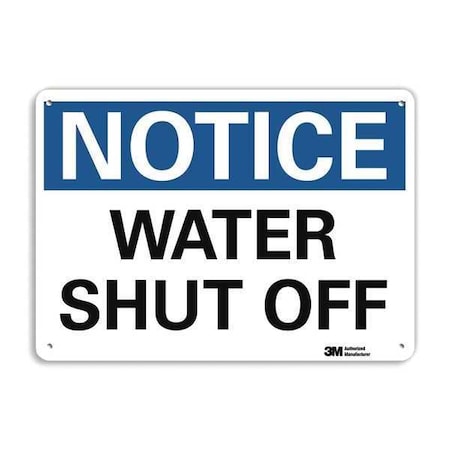 Notice, Water Shut Off, 7 in x 10 in, Vertical Rectangle, Plastic, U5-1619-NP_10X7 MPN:U5-1619-NP_10X7