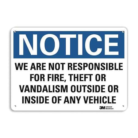 Notice Sign, 7 in H, 10 in W, Aluminum, Vertical Rectangle, English, U5-1620-RA_10X7 MPN:U5-1620-RA_10X7