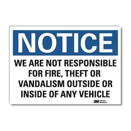 Notice Sign, 10 in H, 14 in W, Reflective Sheeting, Horizontal Rectangle, English, U5-1620-RD_14X10 MPN:U5-1620-RD_14X10