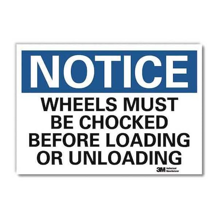 Notice Sign, 10 in H, 14 in W, Reflective Sheeting, Horizontal Rectangle, English, U5-1627-RD_14X10 MPN:U5-1627-RD_14X10