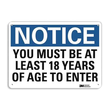 Notice Sign, 7 in H, 10 in W, Aluminum, Vertical Rectangle, English, U5-1635-RA_10X7 MPN:U5-1635-RA_10X7