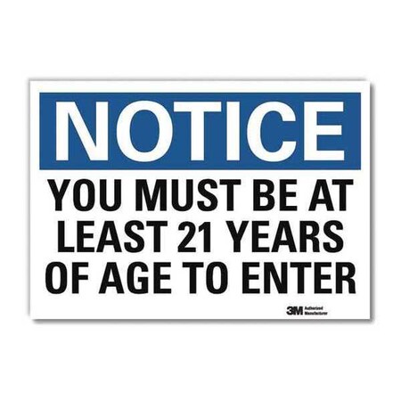 Notice Sign, 10 in H, 14 in W, Reflective Sheeting, Horizontal Rectangle, English, U5-1636-RD_14X10 MPN:U5-1636-RD_14X10