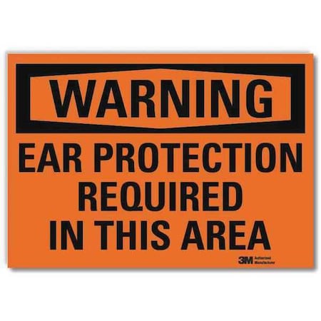 Warning Sign, Ear Protction Rquired, 14inW MPN:U6-1071-RD_14X10