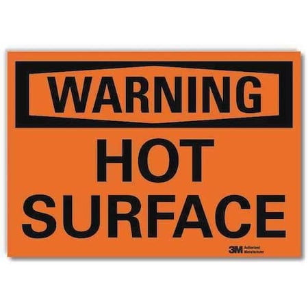 Hot Surface Sign, 10 in H x 14 in W, Reflective Sheeting, Hot Surface MPN:U6-1124-RD_14X10