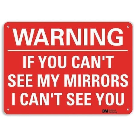 Warning Sign, 7 in H, 10 in W, Plastic, Vertical Rectangle, English, U6-1126-NP_10X7 MPN:U6-1126-NP_10X7