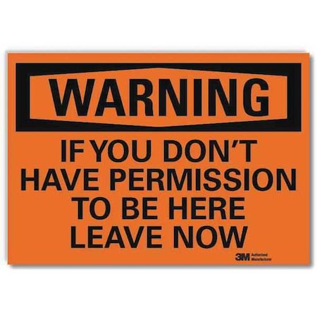 Admittance Sign, Black/Orange, 10 in. W MPN:U6-1127-RD_10X7