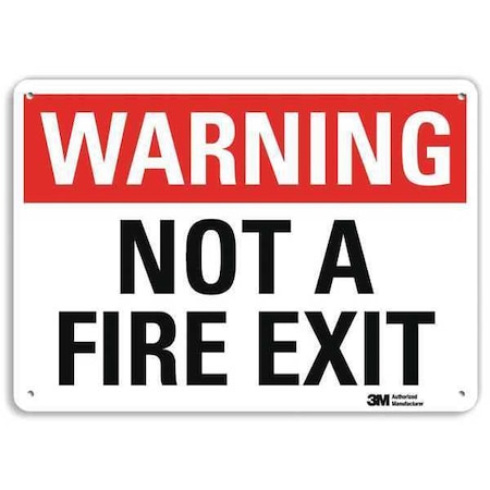 Warning Sign, Aluminum, 10 in W, 7 in H, Not A Fire Exit, White MPN:U6-1185-NA_10x7