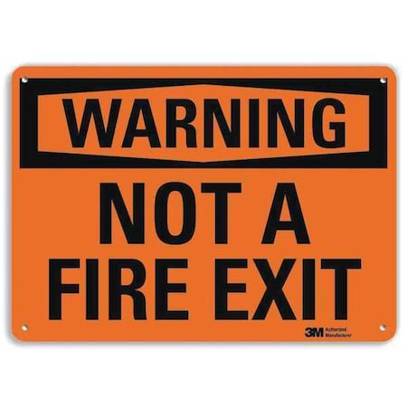 Warning Sign, Aluminum, 10 in W, 7 in H, Not A Fire Exit, Orange MPN:U6-1186-NA_10x7