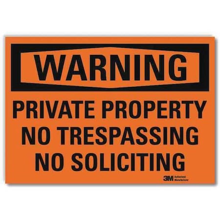 Warning, Private Property No Trespassing No Soliciting, 7 in W x 5 in H, Horizontal Rectangle MPN:U6-1206-RD_7X5