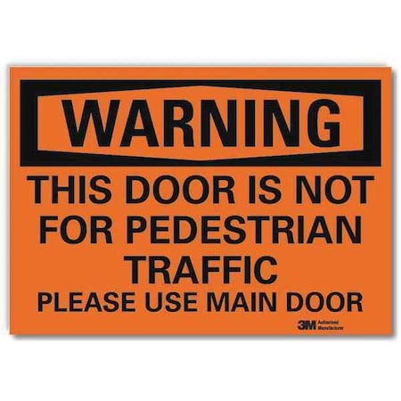 Warning Sign, 10 in Height, 14 in Width, Reflective Sheeting, Horizontal Rectangle, English MPN:U6-1242-RD_14X10