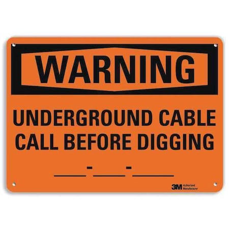 Warning Sign, Call Before Digging, 7 in. H, U6-1259-RA_10X7 MPN:U6-1259-RA_10X7