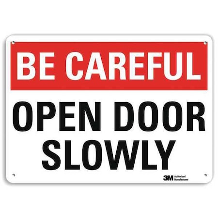Caution Sign, 7 in H, 10 in W, Plastic, Vertical Rectangle, English, U7-1022-NP_10X7 MPN:U7-1022-NP_10X7