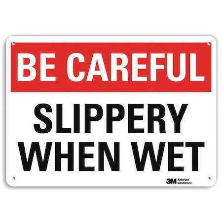 Caution Sign, 7 in H, 10 in W, Plastic, Vertical Rectangle, English, U7-1036-NP_10X7 MPN:U7-1036-NP_10X7