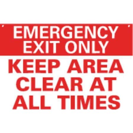 No Header, Emergency Exit Only Keep Area Clear At All Times, 10