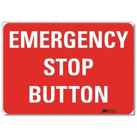 Emergency Stop Button, 5 in x 7 in, Horizontal Rectangle, Reflective Sheeting, U7-1155-RD_7X5 MPN:U7-1155-RD_7X5