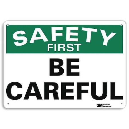 Safety Sign, 7 in H, 10 in W, Plastic, Vertical Rectangle, English, U7-1165-NP_10X7 MPN:U7-1165-NP_10X7