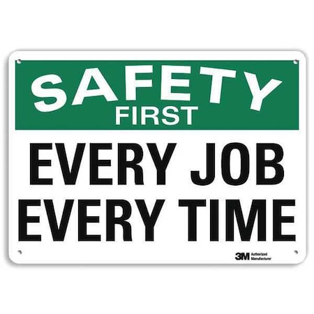 Safety Sign, 7 in H, 10 in W, Plastic, Vertical Rectangle, English, U7-1190-NP_10X7 MPN:U7-1190-NP_10X7