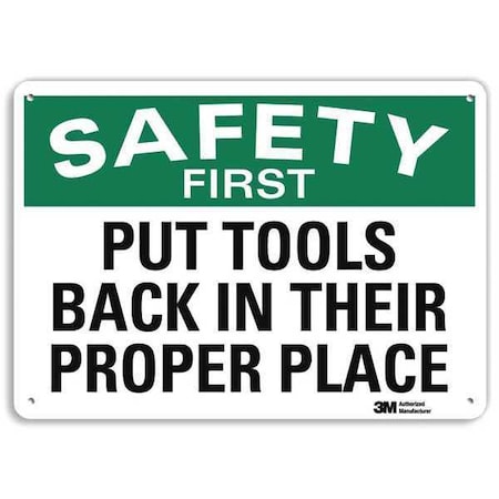 Safety Sign, 7 in H, 10 in W, Plastic, Vertical Rectangle, English, U7-1228-NP_10X7 MPN:U7-1228-NP_10X7