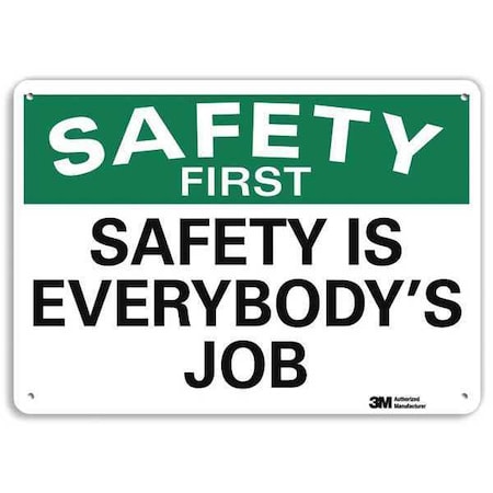 Safety Sign, 7 in H, 10 in W, Plastic, Vertical Rectangle, English, U7-1243-NP_10X7 MPN:U7-1243-NP_10X7