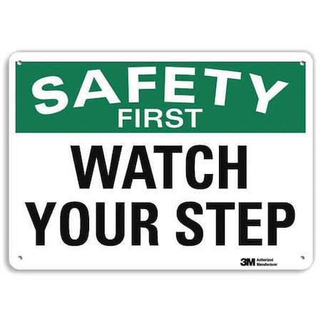 Safety Sign, 7 in H, 10 in W, Plastic, Vertical Rectangle, English, U7-1264-NP_10X7 MPN:U7-1264-NP_10X7