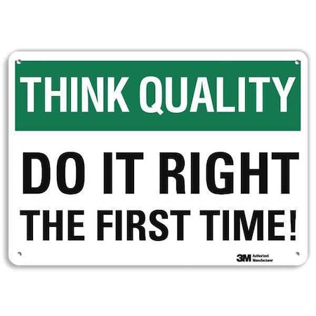 Safety Sign, 7 in H, 10 in W, Plastic, Vertical Rectangle, English, U7-1311-NP_10X7 MPN:U7-1311-NP_10X7
