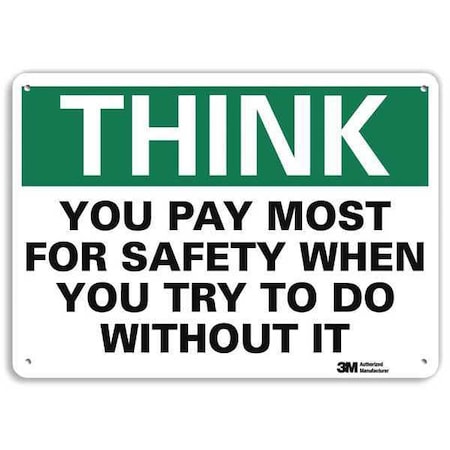 Safety Sign, 10 in H, 14 in W, Plastic, English, U7-1351-NP_14X10 MPN:U7-1351-NP_14X10