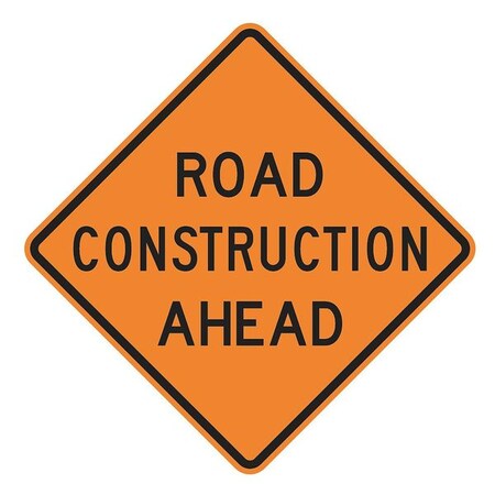 Road Construction Ahead Traffic Sign, 30 in Height, 30 in Width, Aluminum, Diamond, English MPN:W20-1Z-30HA