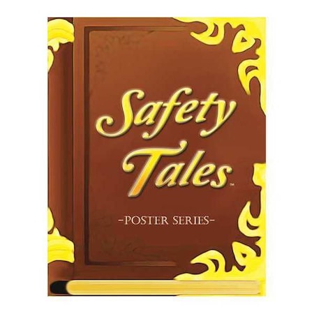 Safety Poster, Safety Fairy Tales, Paper, 27 in W, 21 in H MPN:31P-299-01