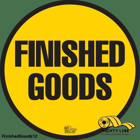 Finished Goods, Floor Sign, Industrial S, FINISHEDGOODS12 MPN:FINISHEDGOODS12