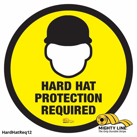 Hard Hat Required, Floor Marking Sign, 1, HARDHATREQ12 MPN:HARDHATREQ12