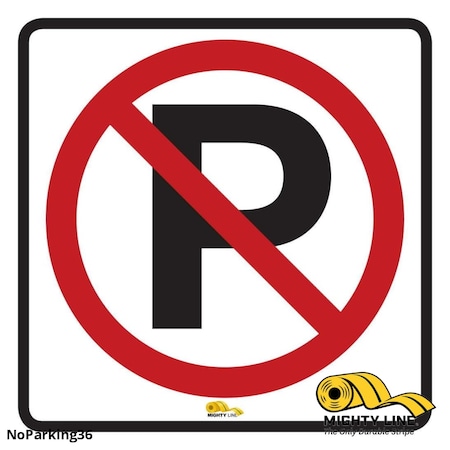 No Parking, Floor Sign, Industrial Stren, NOPARKING36 MPN:NOPARKING36