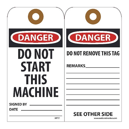 Danger Do Not Start This Machine Tag, Pk25 MPN:RPT7G
