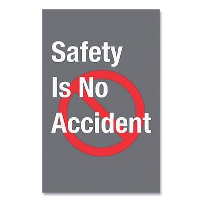 194 Safety Is No Accident Vertical 3X5 Charcoal MPN:194SNA35CH