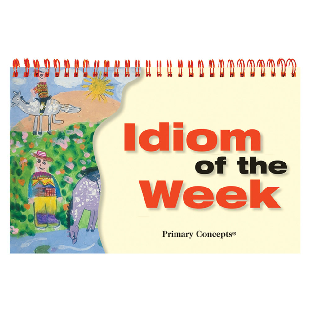 Primary Concepts Idiom Of The Week Flip Chart, Multicolor, K To 3 MPN:PC-1254