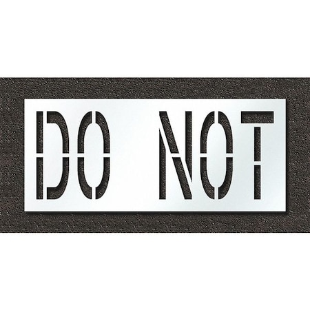Pavement Stencil, Do Not, STL-108-72435 MPN:STL-108-72435