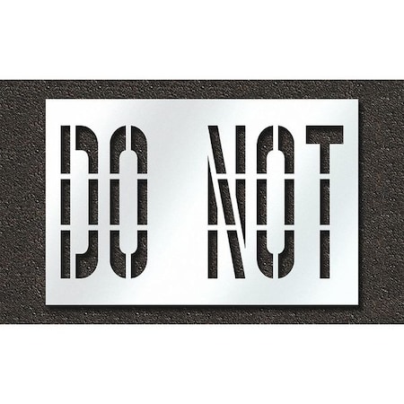 Pavement Stencil, Do Not, STL-108-73635 MPN:STL-108-73635