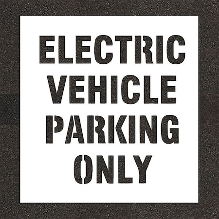 Pavement Stencil, Message, Electric Car Logo, 29 in Character Height, Highway Gothic Font, White MPN:STL-108-90632