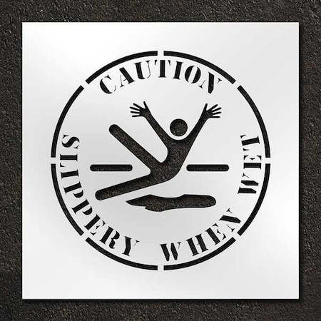 Stencil, Symbol, Caution Slippery When Wet, 24 in Character Height, Polyethylene, Clear, 1 Pieces MPN:STL-116-12403