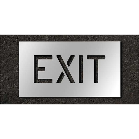 Pavement Stencil, Message, Exit, 6 in Character Height, Highway Gothic Font, Polyethylene, Clear MPN:STL-116-70605